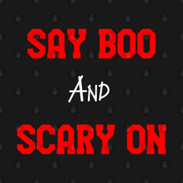 Say boo and scary on by creativity3000