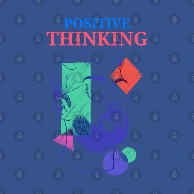 Positive thinking - artsy design by BB Funny Store