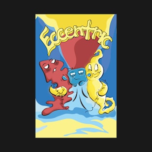 Eccentric Poster Design T-Shirt