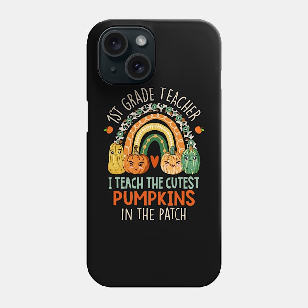 I Teach The Cutest Pumpkins - 1st Grade Teacher Halloween Phone Case by paveldmit