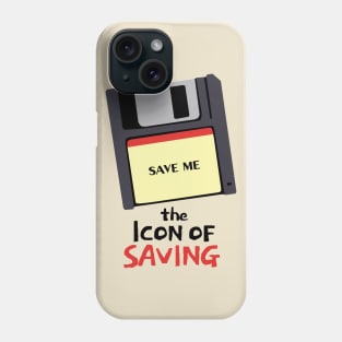 The Icon of Saving Phone Case