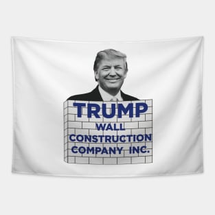 Trump Wall Construction Company! Tapestry