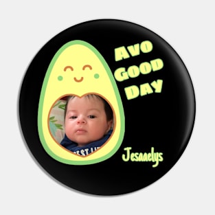 Avo Good Day Pin
