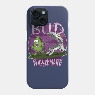 Bud Nightmare Phone Case