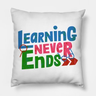 Learning never ends Pillow