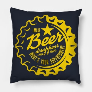 I make Beer Disappear Pillow