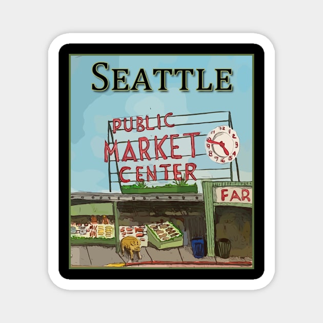 Seattle - Pikes Public Market Magnet by WelshDesigns