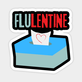 Love is Everywhere But So Is The Flu Magnet