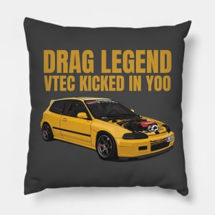 Drag Legend - Vtec kicked in Yoo Pillow