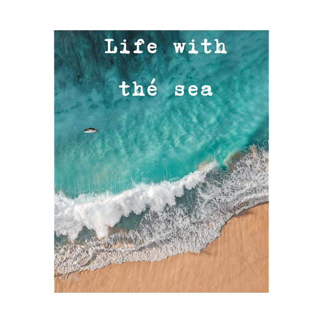 Life wihth the sea by Biktar.com
