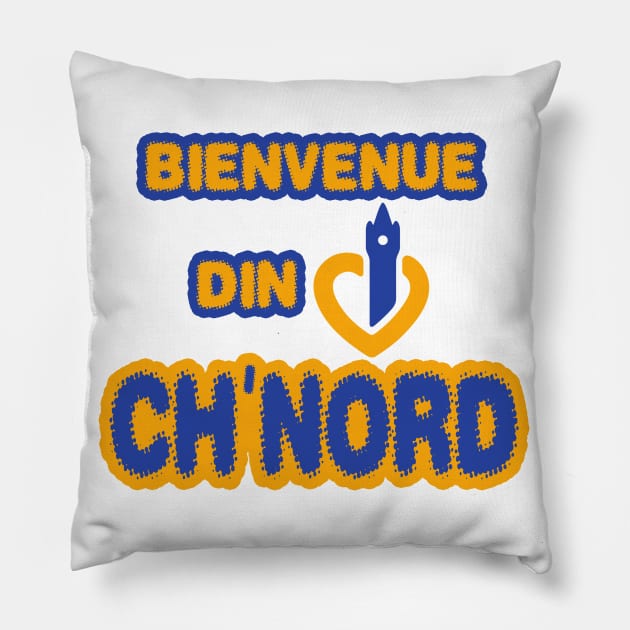 Bienvenue din ch'nord Pillow by Extracom