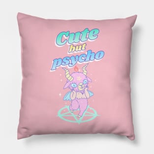 Cute But Psycho Pillow