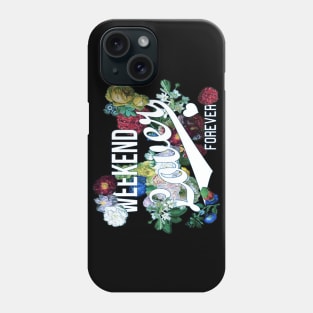 Weekend Lover Phone Case