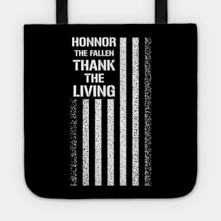 Honor The Fallen Thank The Living Tote