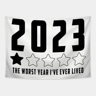 2023 year one star review : Funny review, "The worst year i've ever lived" Tapestry