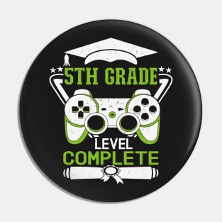 5th Grade Level Complete Design is a Funny 5th Grade Graduation Pin