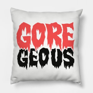 Goregeous - Funny Beautiful Girl Halloween Pillow