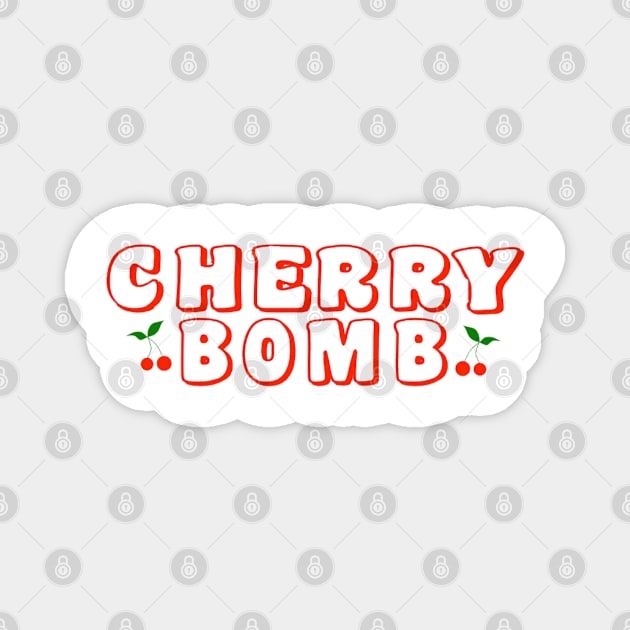 Cherry Bomb Magnet by CMORRISON12345