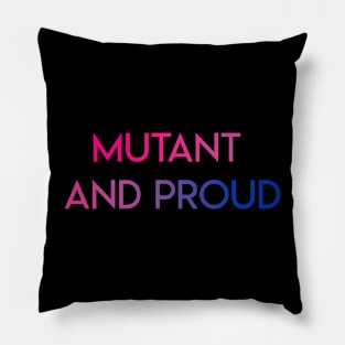 Mutant and proud bi pride Pillow