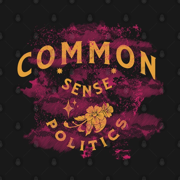 Common Sense Politics by Pixels, Prints & Patterns