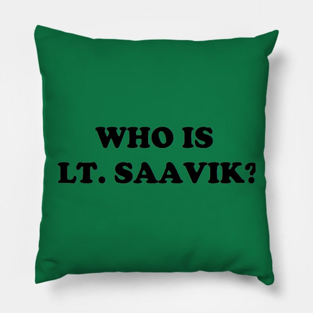 Who Is Lt. Saavik? Pillow by StarTrekMinute_