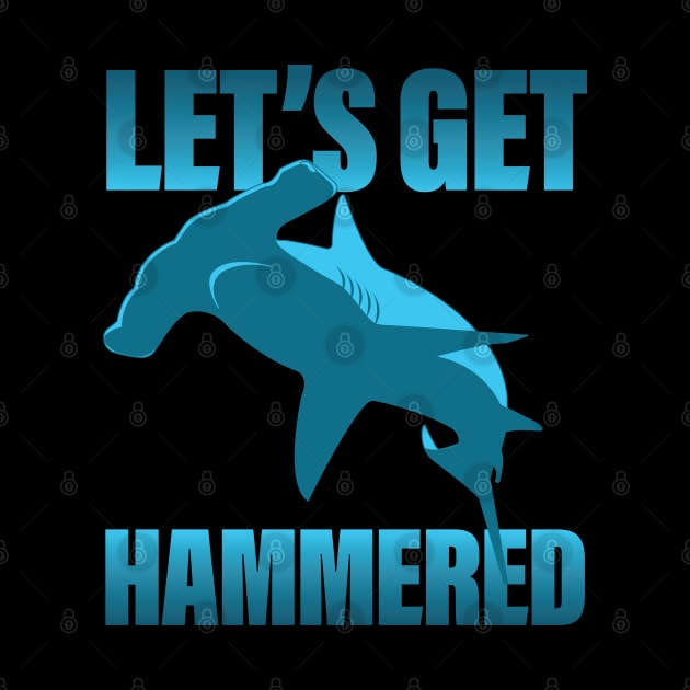 Let's Get Hammered - Hammerhead Shark by Vector Deluxe