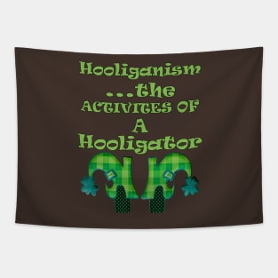 Saint Paddy’s Hooliganism Funny Quote St Patrick’s Day Gift Products Tapestry