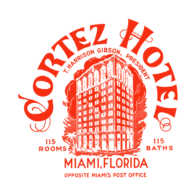 1925 Cortez Hotel of Miami by historicimage