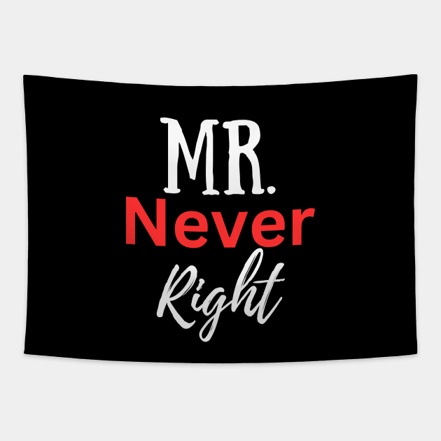 Mr Never Right-Couples Tapestry by Haministic Harmony