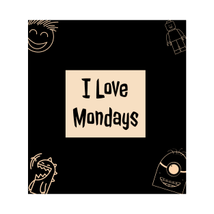 I love Monday T-Shirt