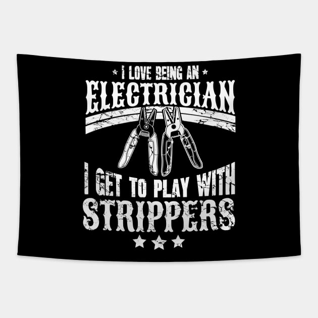 I love being an electrician I get to play with strippers Tapestry by captainmood