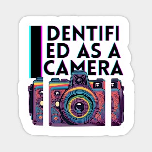 I identify as a camera Magnet