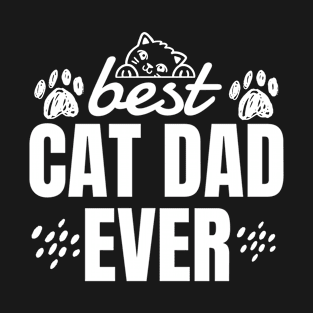 Best Cat Dad Ever T-Shirt