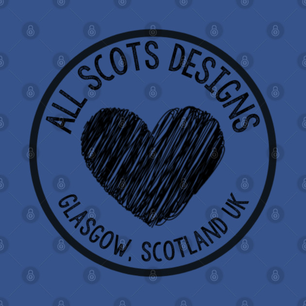Discover All Scots Glasgow Scotland - All Scots - T-Shirt