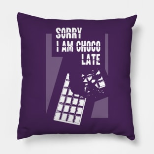 Chocolate lovers funny quote Pillow