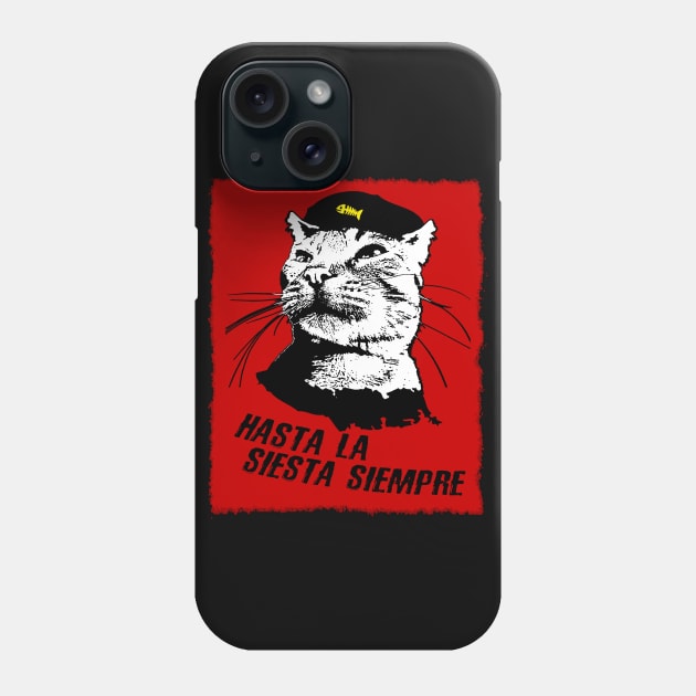 Hasta La Siesta Siempre Phone Case by Taversia