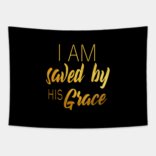 I am saved by his grace Tapestry