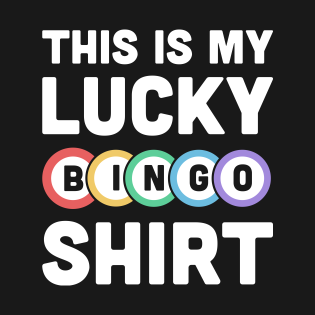 Discover This Is My Lucky BINGO Shirt - Bingo - T-Shirt