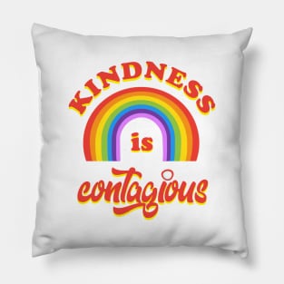 Kindness is contagious positive quote rainbow joyful illustration, be kind life style, care, cartoon kids gifts design Pillow