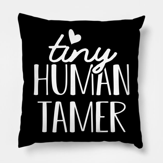 Kindergarten - Tiny human tamer Pillow by KC Happy Shop