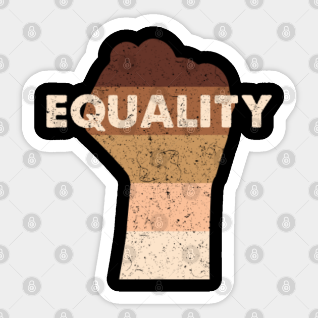 Equality Rights - Equality - Sticker