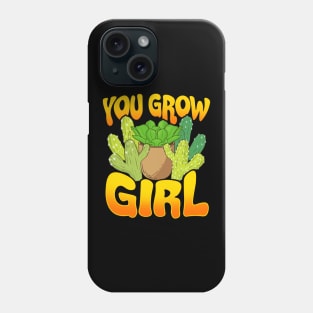 You Grow Girl Gardening Planting Succulents Pun Phone Case