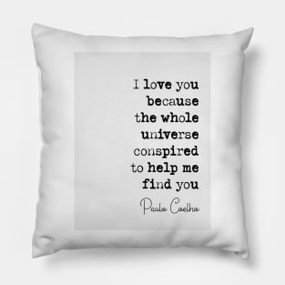 Paulo Coelho Quote Pillow