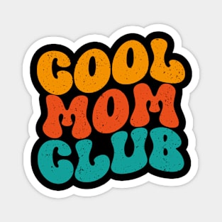 Cool Mom Club Magnet