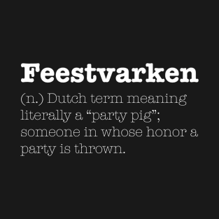 Feestvarken T-Shirt