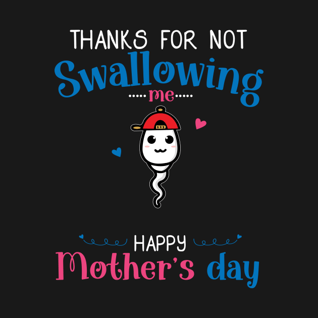 Mothers Day Thanks For Not Swallowing Me for Mother-in-law by shattorickey.fashion