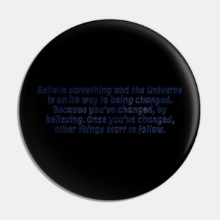 Universe Quote Pin