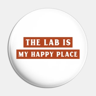 The Lab is My Happy Place Pin