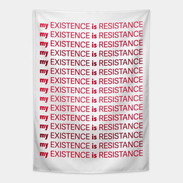 My Existence Is Resistance v1 Red Tapestry by Model Deviance Designs