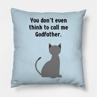 The Godfather/Cat Pillow